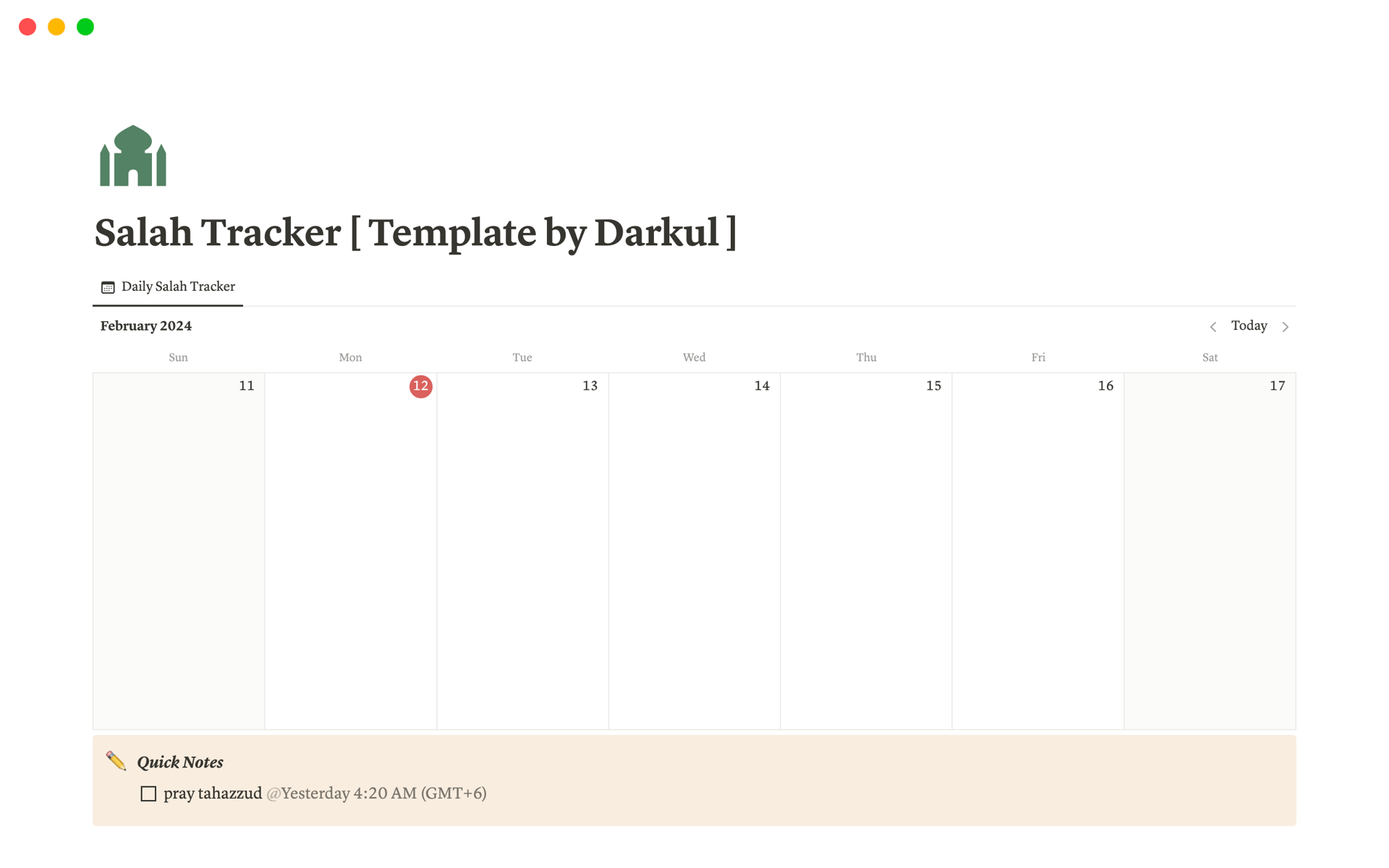 This template facilitates daily salah tracking, covering Tahajjud, Fajr, and Isha prayers. It features a visually appealing progress bar where you can mark completed salah by clicking on them.I may customize this template further and improve it. 