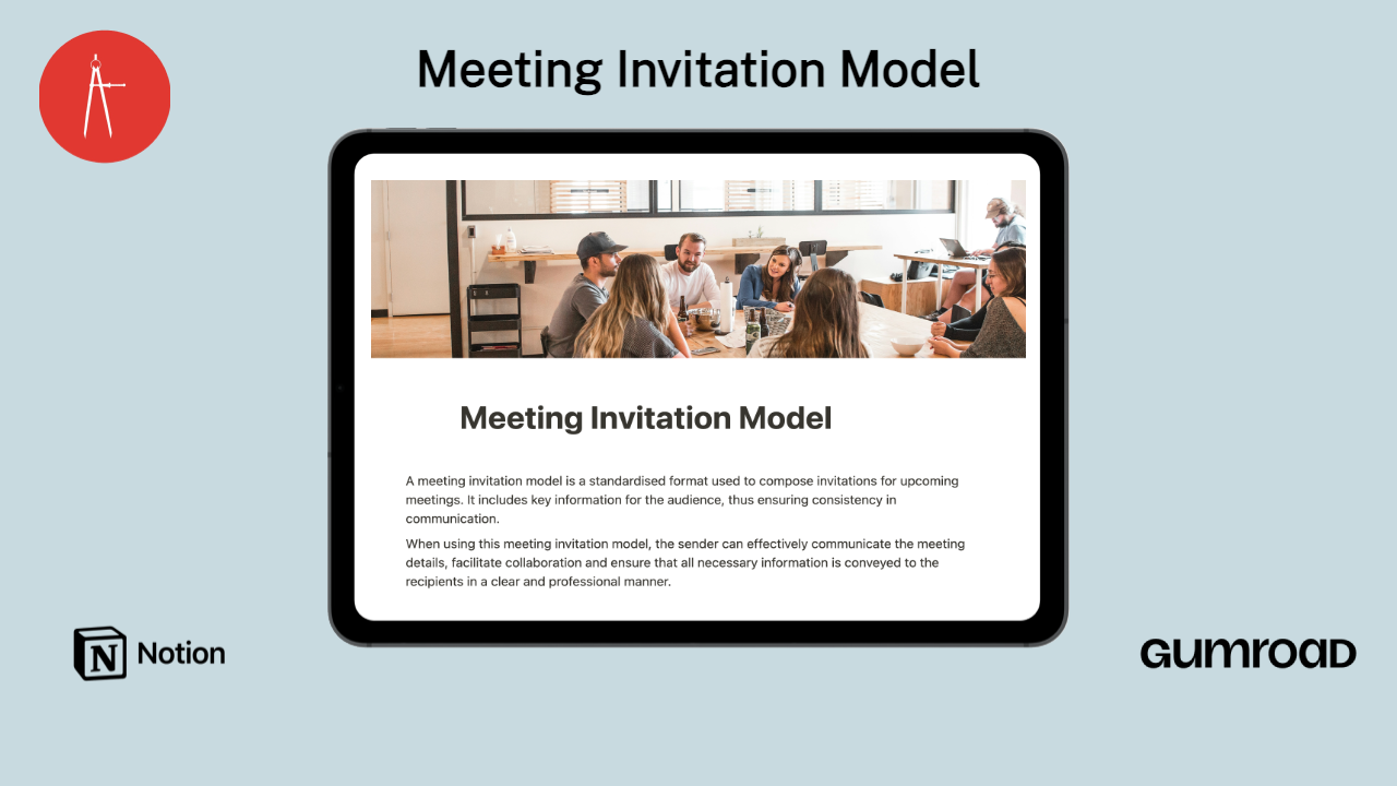 The professional meeting invitation model having the mandatory key information, in a clear and easy to understand content for all audience.