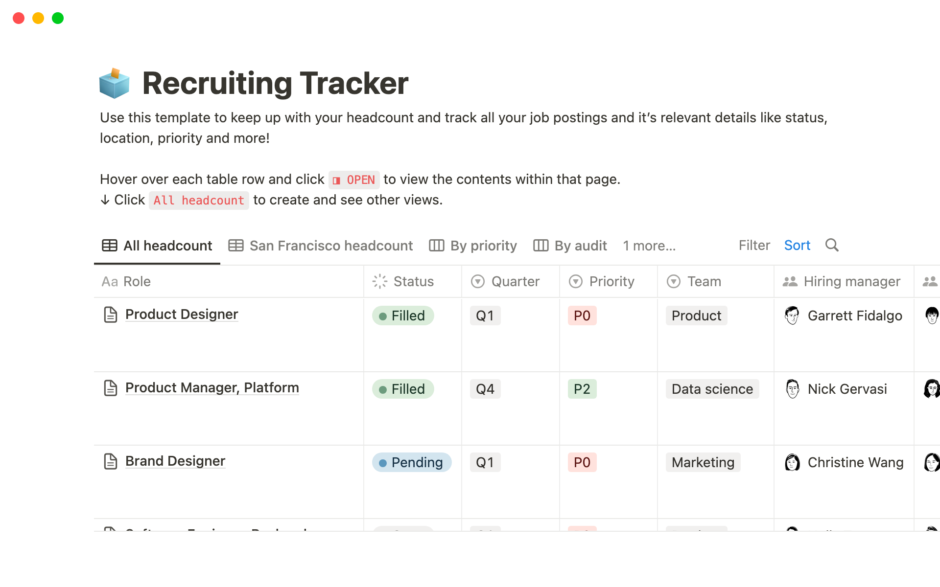 This template makes it easy for your company to keep up with your headcount, including job postings and relevant details like role, status, location, and more.