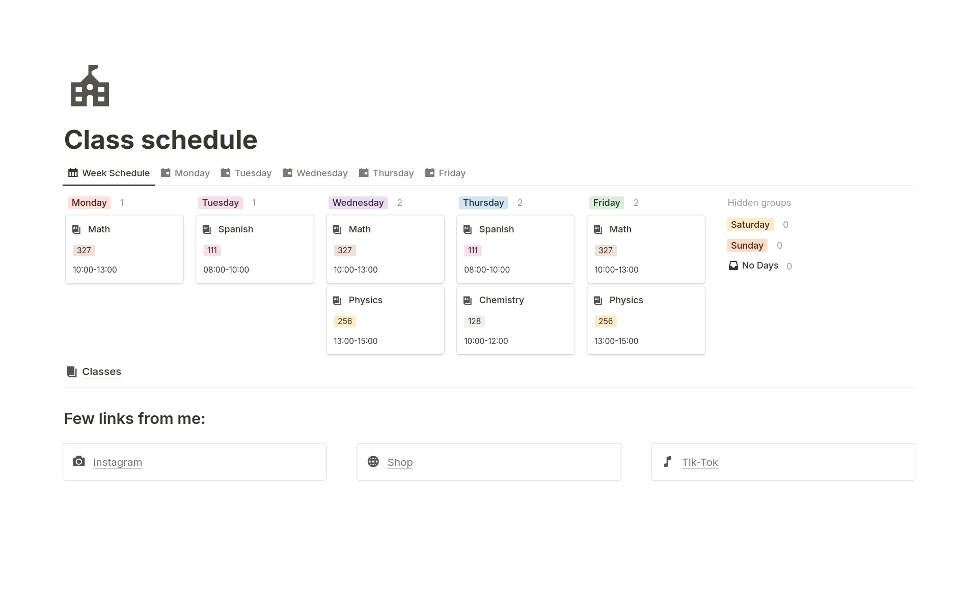 Overview: 

Efficiently manage your class schedule with this user-friendly Notion template. Simplify your academic routine, keeping track of class timings, locations, and professors in one organized space.