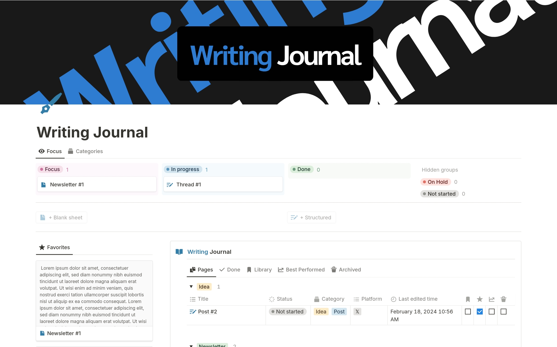 This is Writing Journal

A digital space on Notion where you can keep all your writing material nicely organized and categorized in one database.