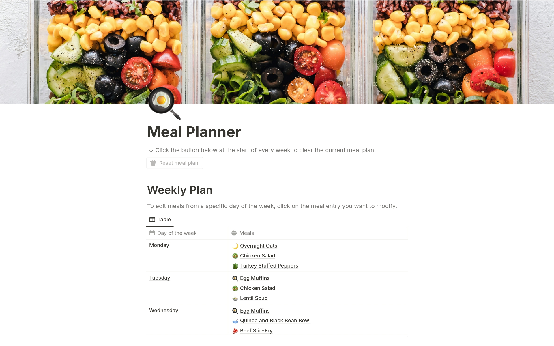 Plan your weekly meals effortlessly with this Meal Planner template! Just add your favorite dishes and link them to the days you'll enjoy them. For each meal, you can easily note down ingredients and cooking steps.
