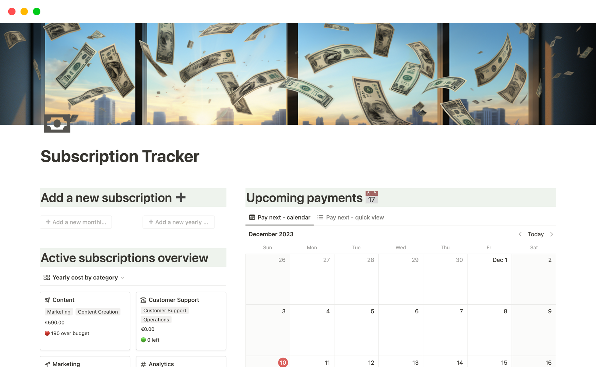 Keep track of all your subscriptions and recurring payments.
