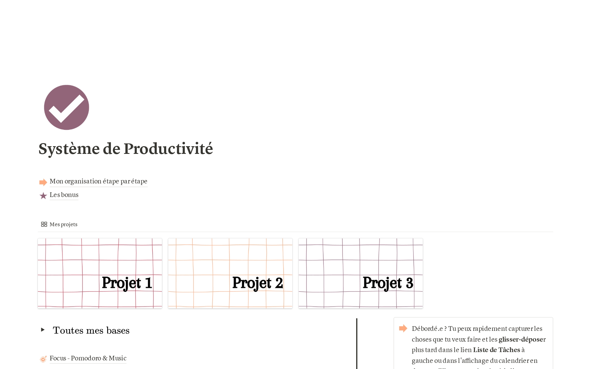 Un système de productivité complet : projets, tâches, timeblocking, etc.