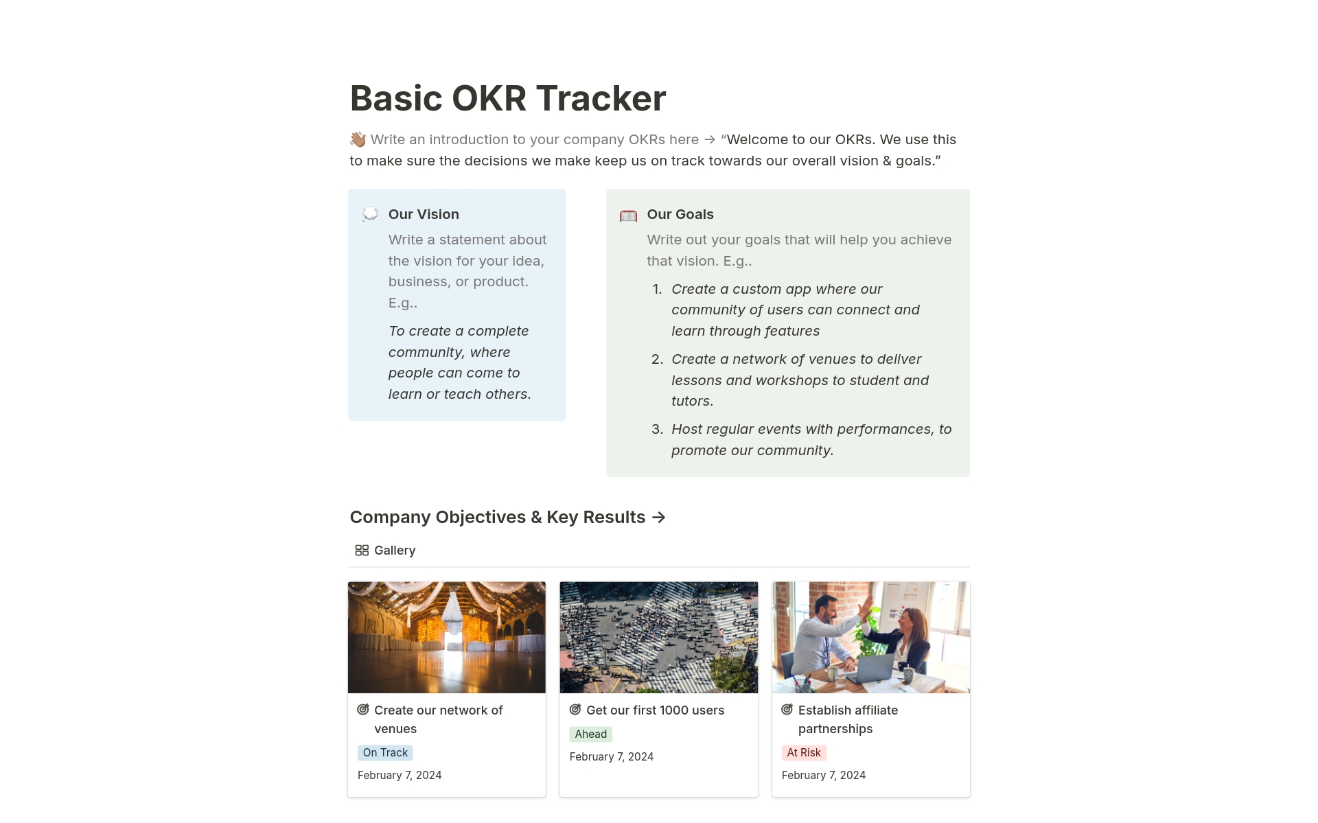A very basic OKR template helping provide a simple, easy to view & navigate structure to Objectives and Key Rates. Perfect as a starting point for a small team.