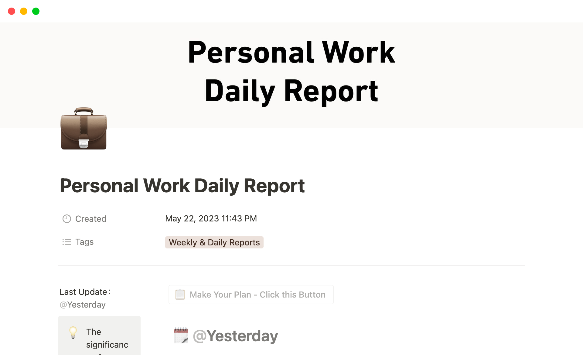 A tool to track, organize, and reflect on daily work activities, fostering productivity and goal attainment.