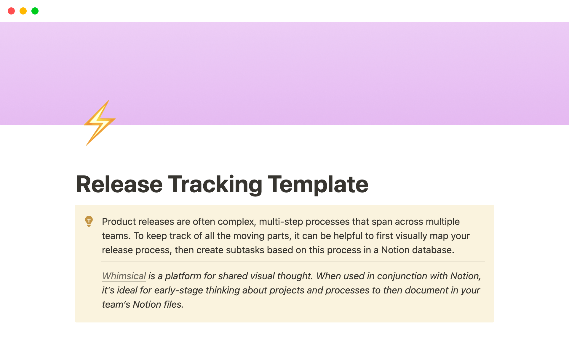 The release tracking template organizes all the moving parts of your launch with a visual map of your release process as well as created subtasks in Notion.