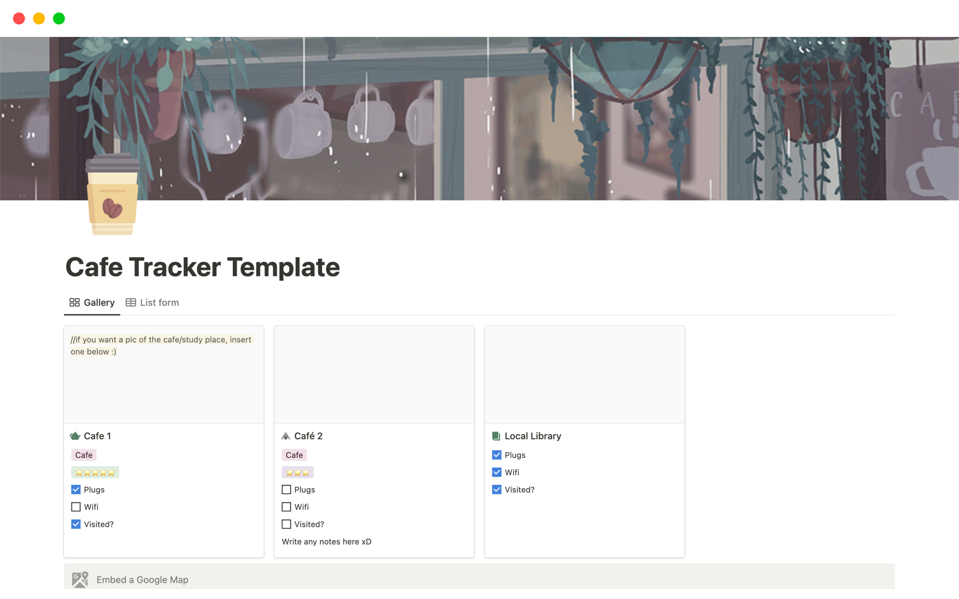 Keep track of your favorite cafes and their qualities, with this cafe tracker template.