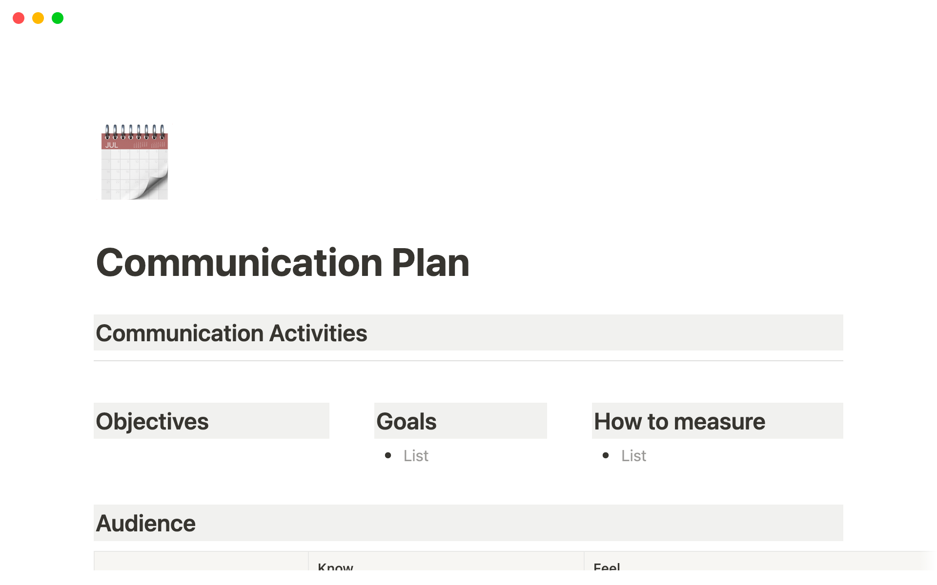 This template helps you to define your communication strategy and communication activities in an efficient and easy-to-read format.