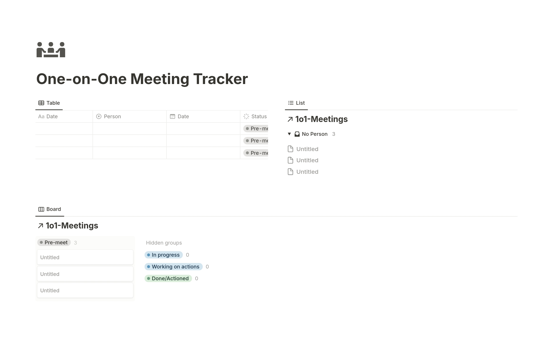 This template is a hub for all of your one-on-one meetings! It includes a simple to use interface for tracking all your meetings. 
