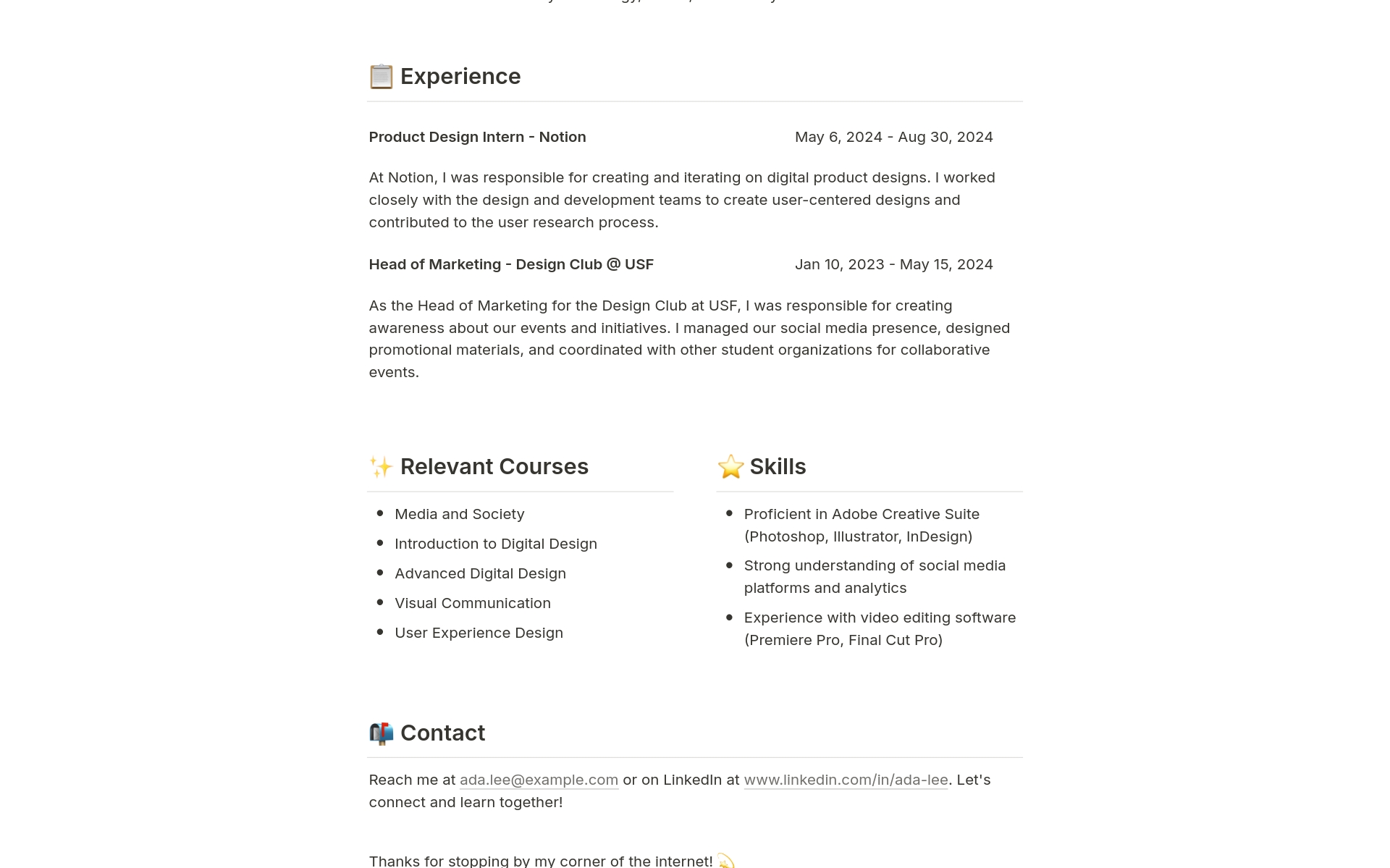 Build a beautiful, functional resume within your workspace and share it to the web.