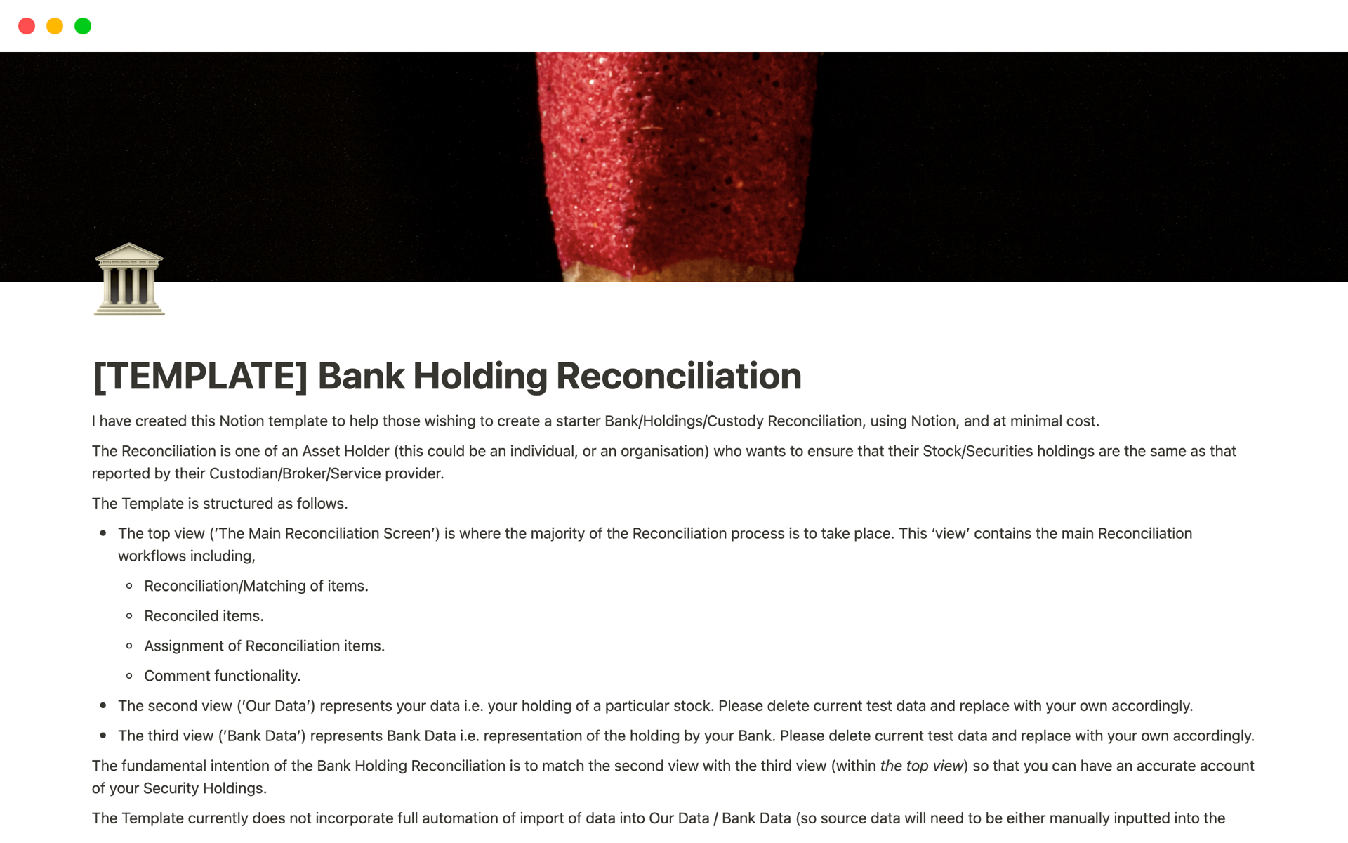 The Template offers an out of the box Bank Security Holdings Reconciliation solution, using Notion, at minimal cost. 