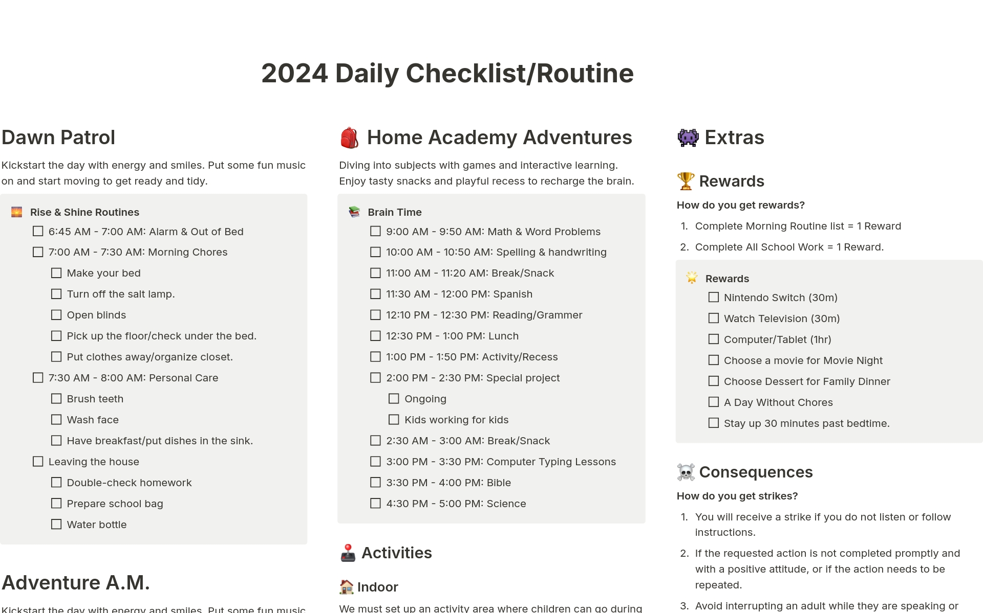 Use this refined daily checklist to establish a reliable routine for your kids. Continuously improved and trusted over time, it adapts as needed. Ideal for homeschooling, it ensures your children stay on track every day.