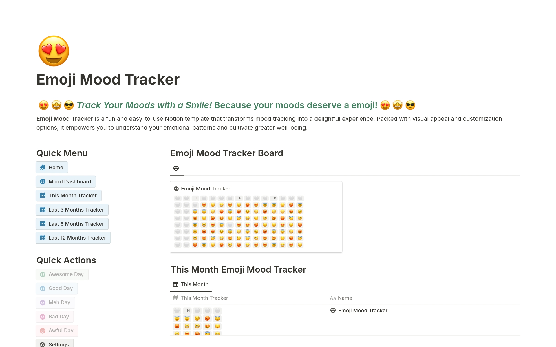  😍 🤩 😎 Track Your Moods with a Smile! Because your moods deserve a emoji! 😍 🤩 😎
Emoji Mood Tracker is a fun and easy-to-use Notion template that transforms mood tracking into a delightful experience. 