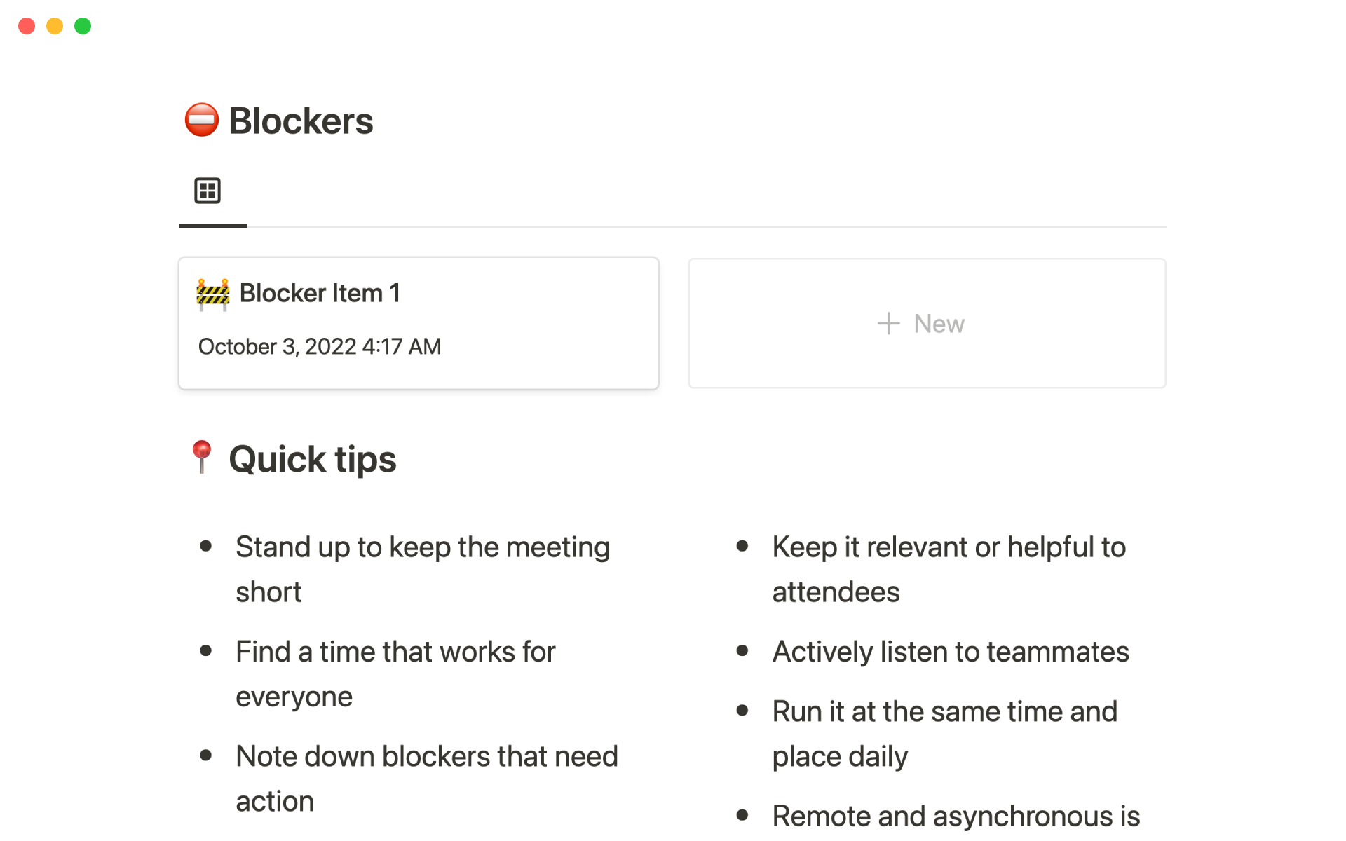 Record daily standup notes and work on blockers together.