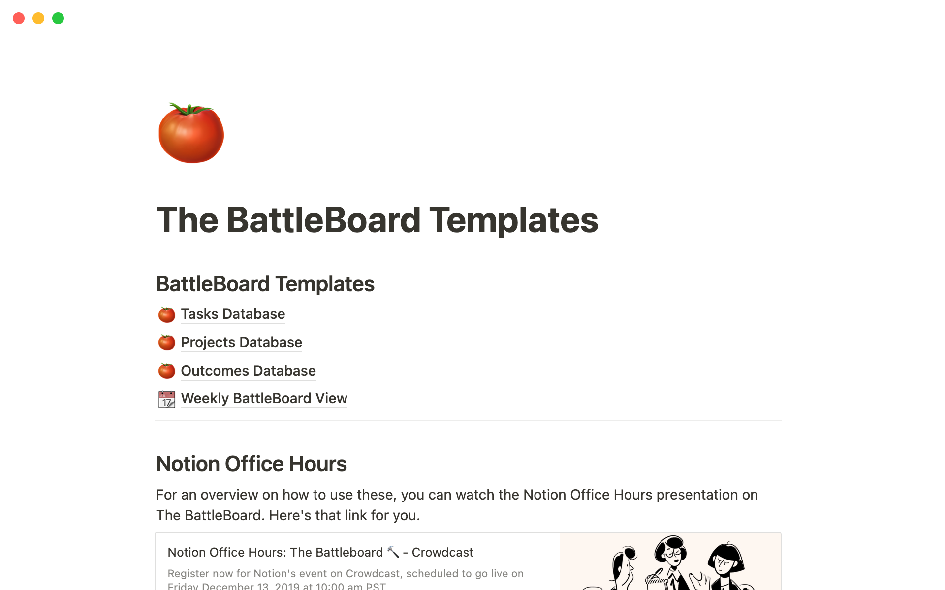 With these templates, you'll be able to manage your outcomes, projects, and tasks.