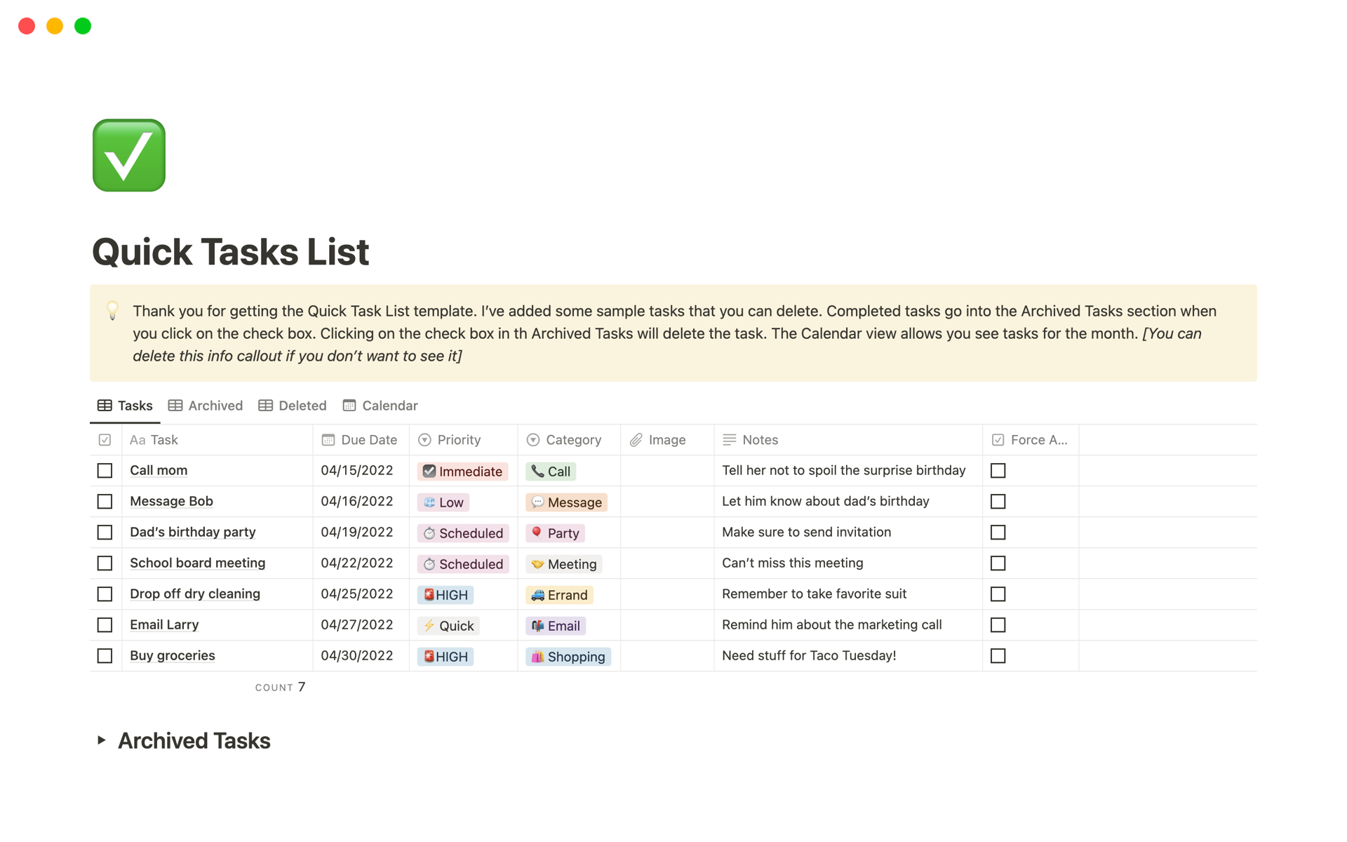 Quick Tasks List is a very simple but useful Notion template to manage your daily task list so you can stop procrastinating and boost your productivity to get things done.
