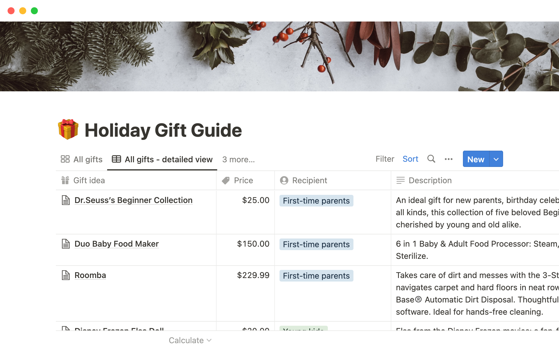 Add all your gift ideas along with their links, images, price, and recipient type in one public database.