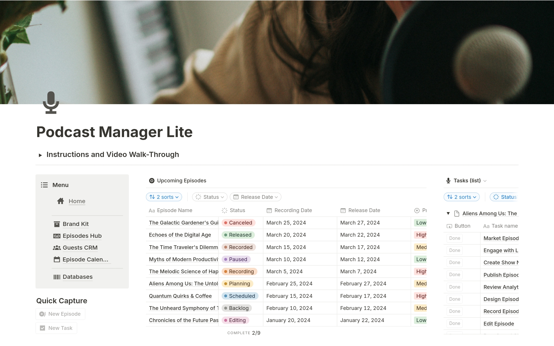 Are you looking for a smooth start into the world of Podcasting? This system is made for you! The Podcast Production Manager Lite includes all the necessary features to kickstart your podcast – Episode and Task Planning, Guest Management, Brand Kit and a handy Episode Calendar!
