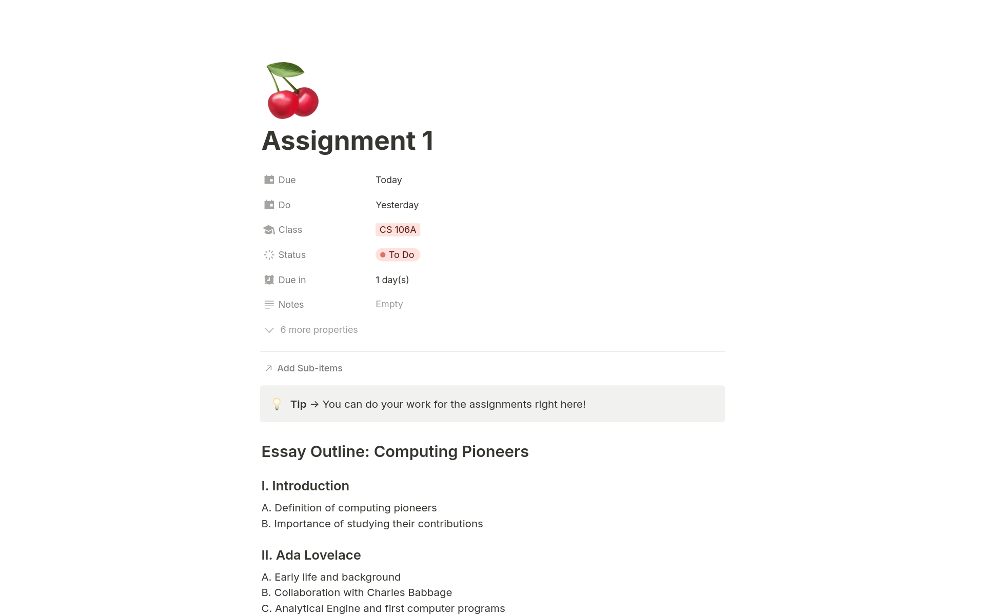 An all-in-one assignment tracker for students! Using the power of Notion formulas, this template automatically arranges the assignments due first at the top, and organizes the “done” assignments so that the most recent one you’ve completed is also easy to access.