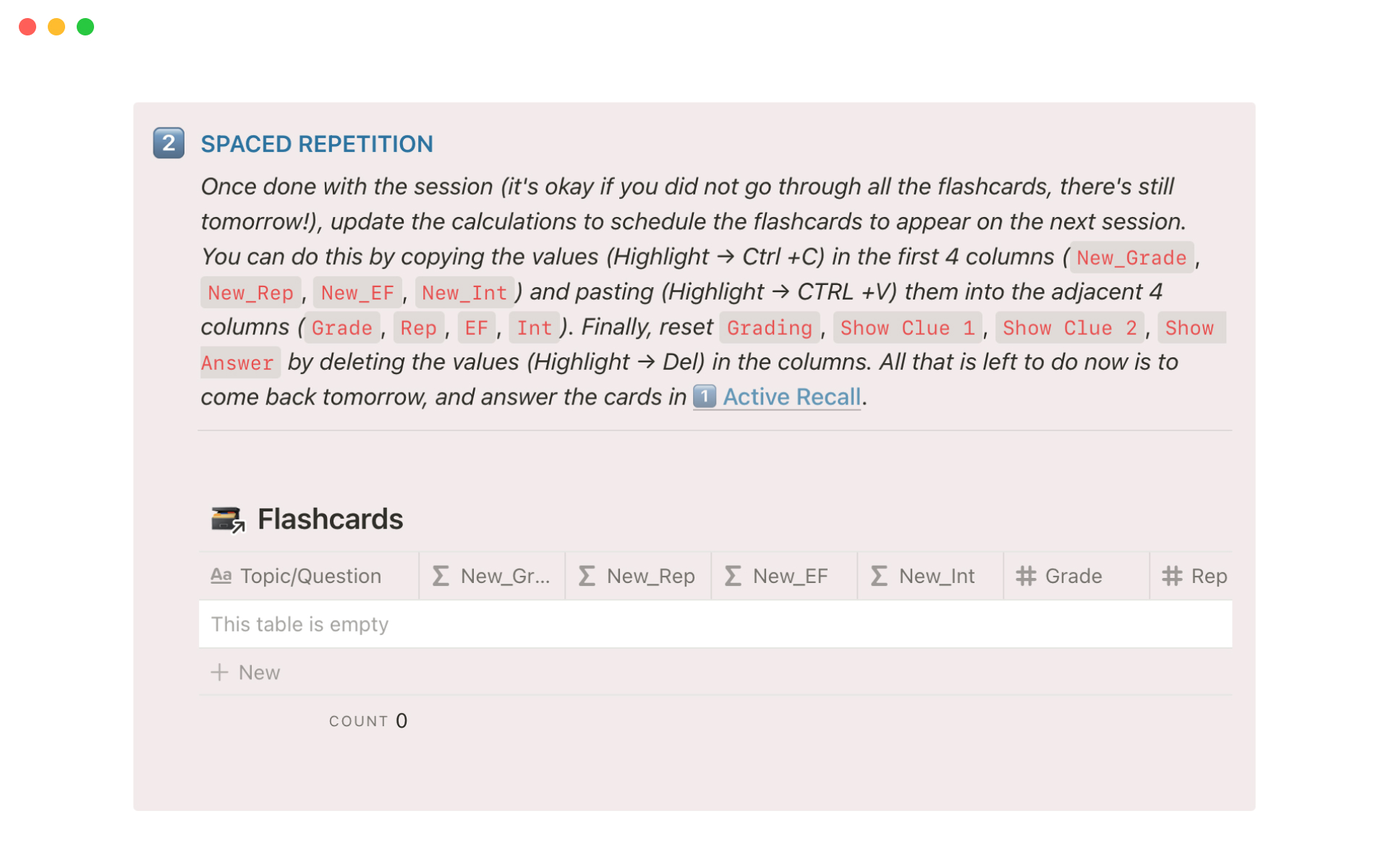 A flashcard notion template that uses the SM-2 algorithm (similar to what Anki uses) for spaced repetition learning.