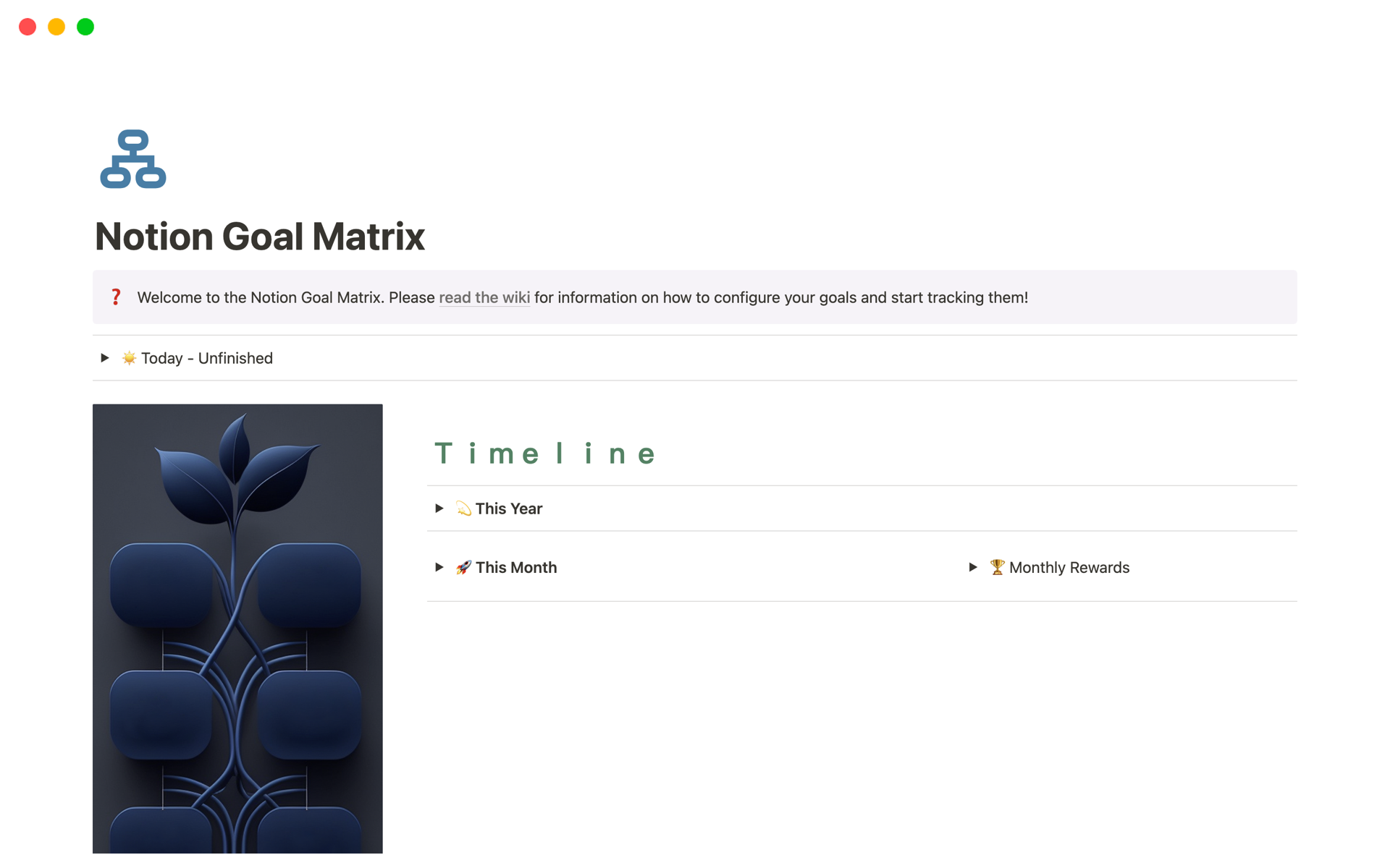 Notion Goal Matrix is a goal-setting template that connects daily tasks to a higher purpose.