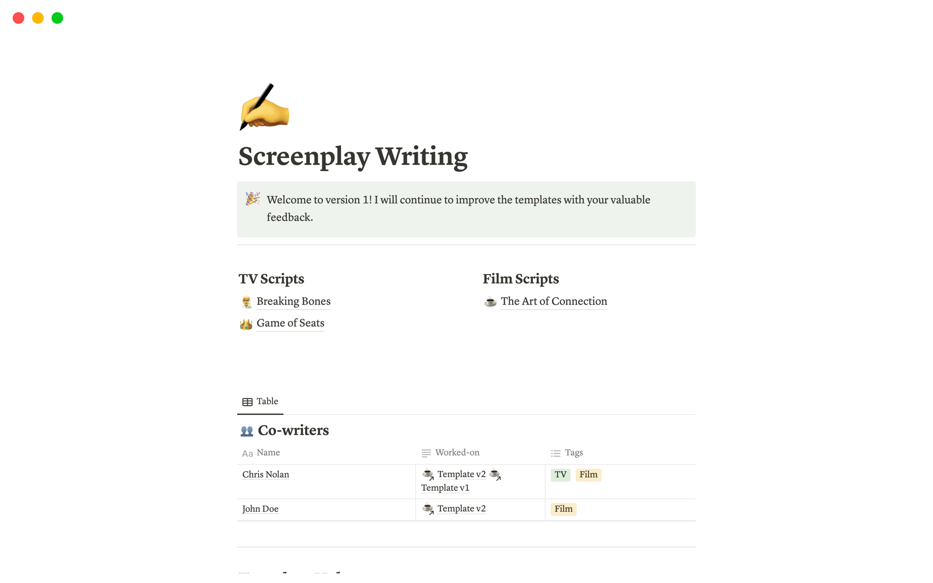 This Notion template helps you get set up and running with everything you need to write and format a screenplay.