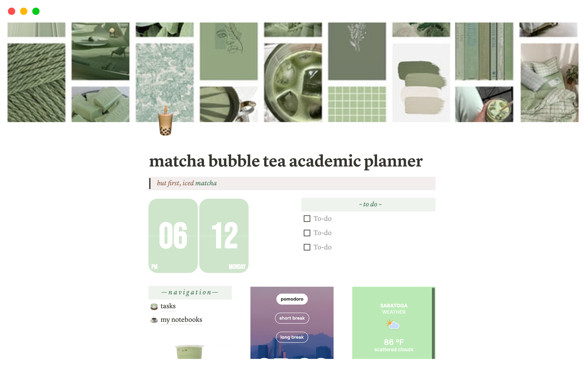 A simple, cute, matcha bubble tea themed academic planner-type thing.