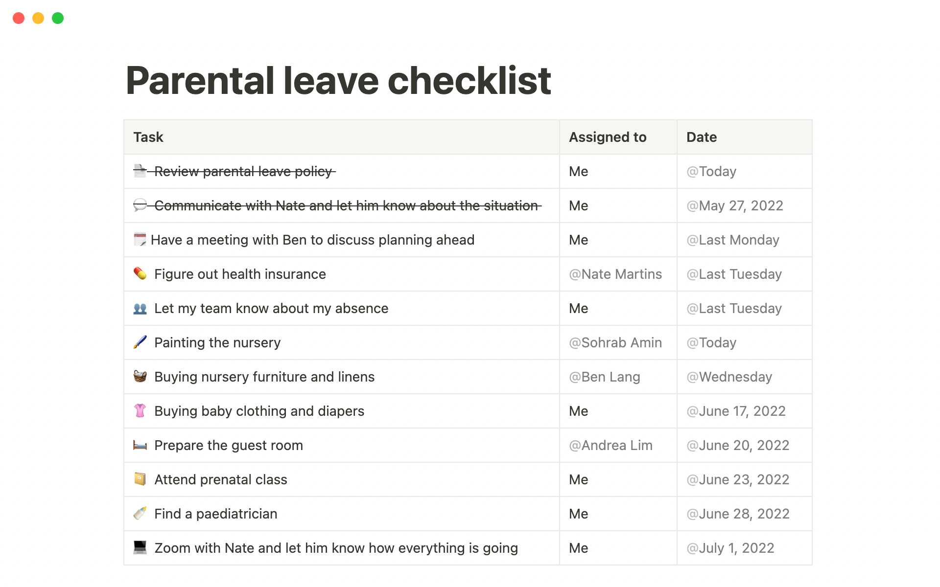 Baby on the way? You’ve got a lot on your mind. Use this template to keep track of all the work and personal tasks related to your impending bundle of joy. 