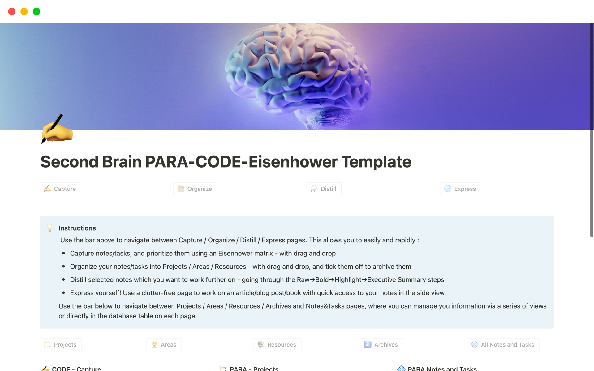 Complete Second Brain / PKM setup that allows you to create and manage your notes/tasks in Notion using PARA, CODE and Eisenhower matrix techniques.