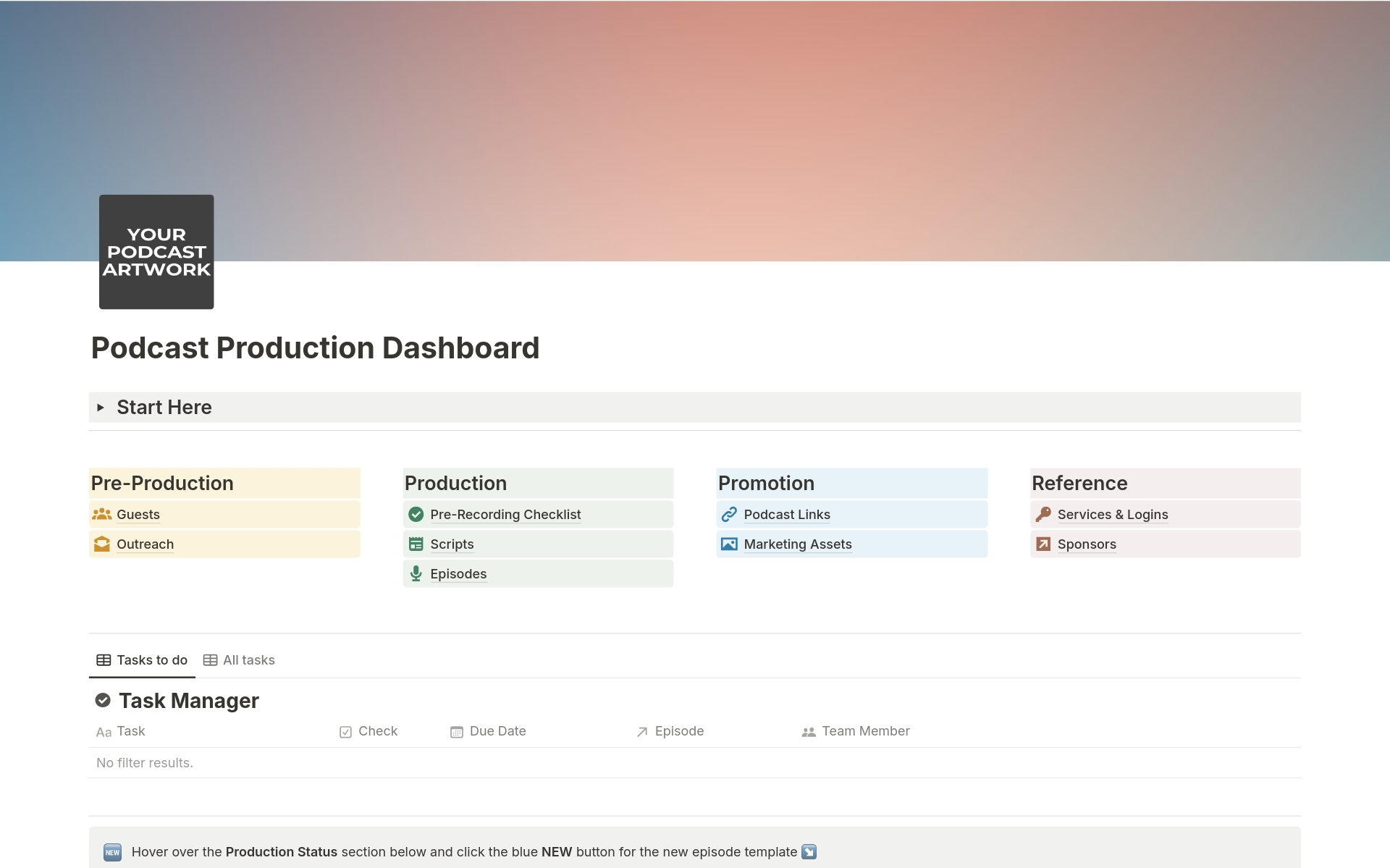 Manage your entire podcast production workflow in this Notion dashboard

This fully customisable dashboard will support you or your team through the entire podcast production process from pre-production through to promotion.