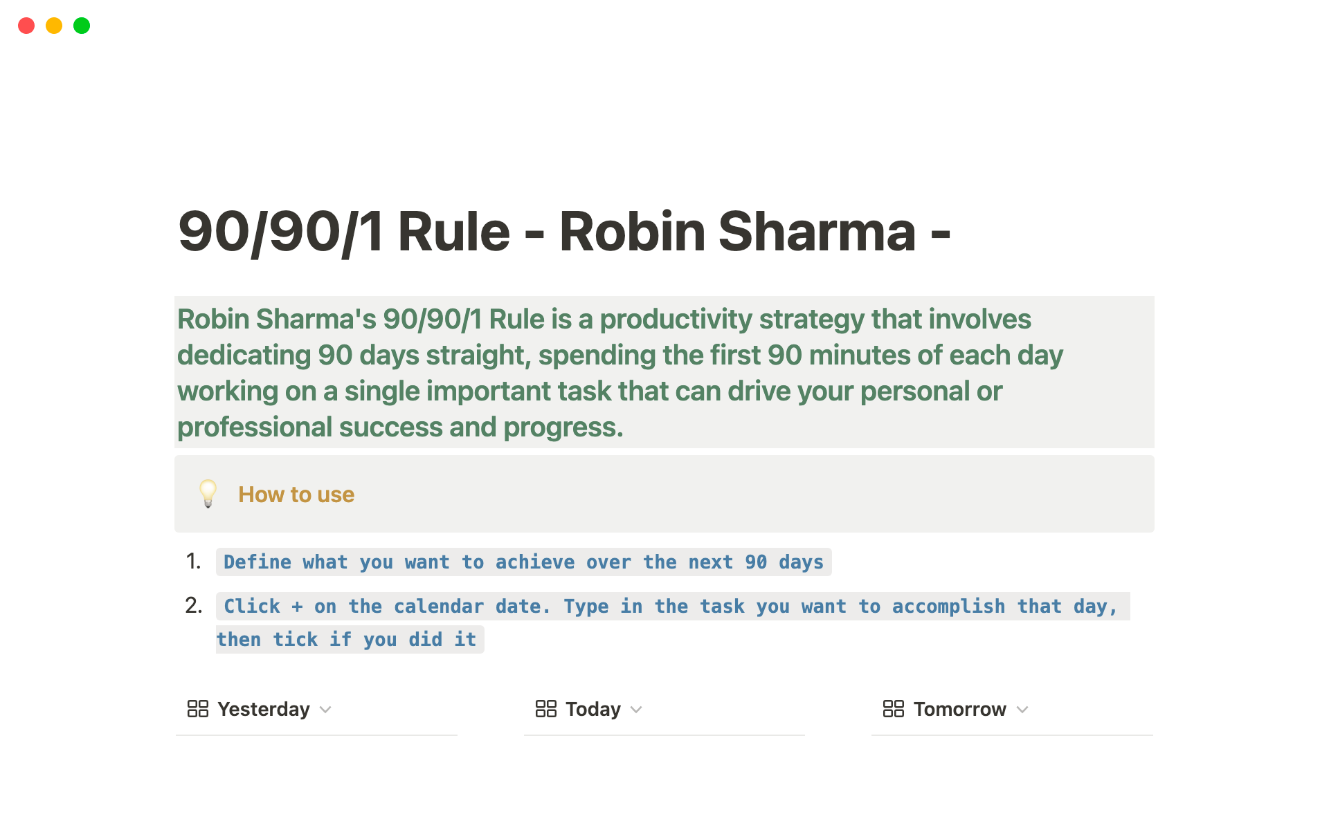 My model helps users achieve their goals efficiently using the 90/90/1 rule.
