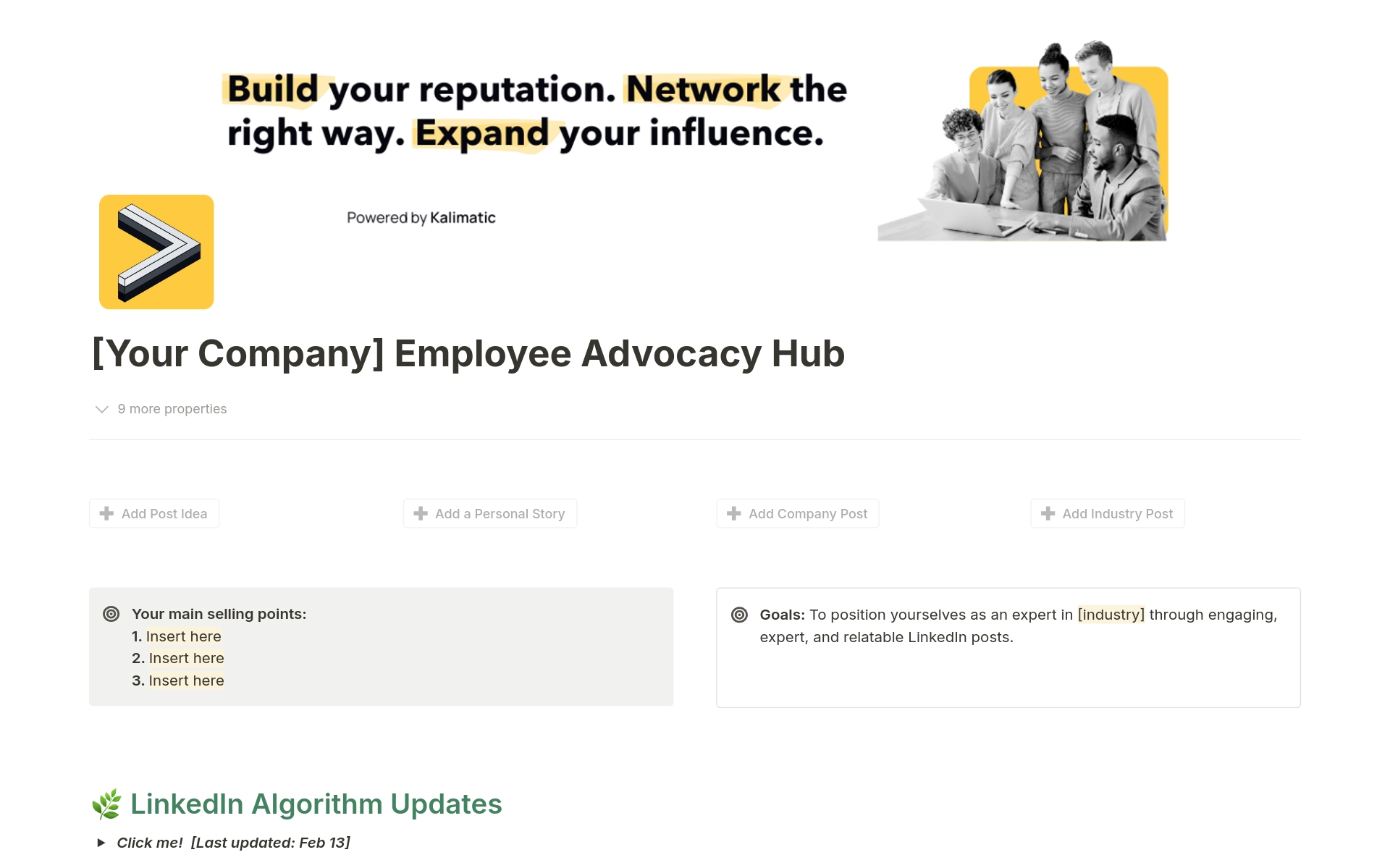 Empower your employees to be the voice of your brand with this easy-to-use Notion Dashboard.

Make it simple for your team to share company content, industry trends, and news through their networks. Boost brand awareness and establish thought leadership.