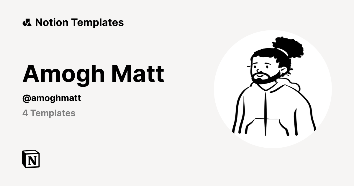 Amogh Matt | Notion Template Creator