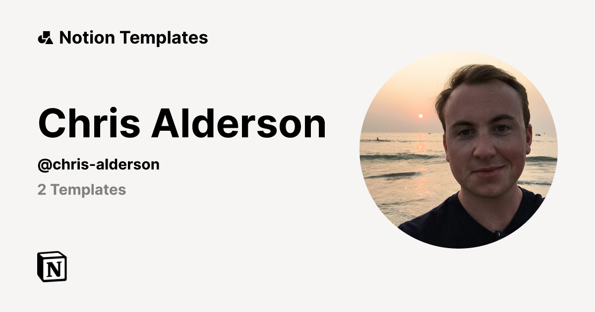 Chris Alderson | Notion Template Creator