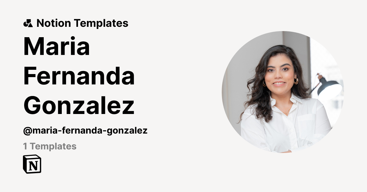 Maria Fernanda Gonzalez Notion Template Creator