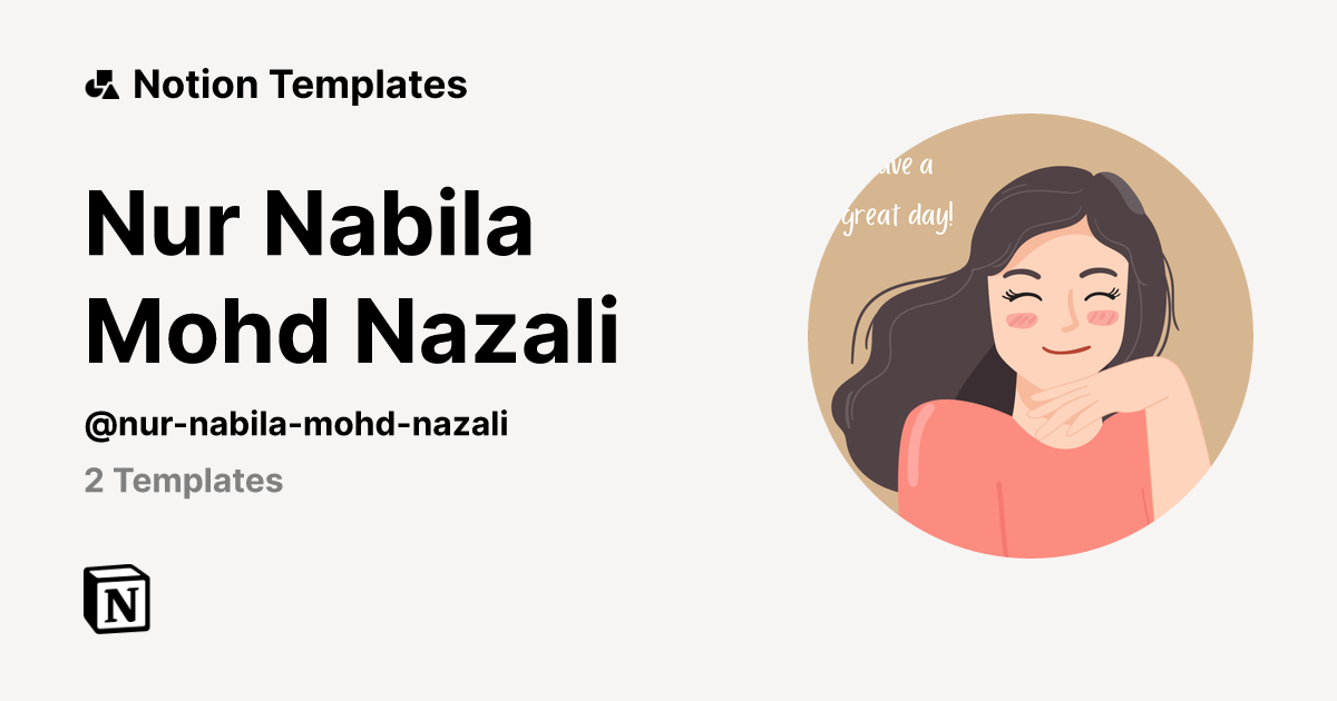 Nur Nabila Mohd Nazali | Notion Template Creator