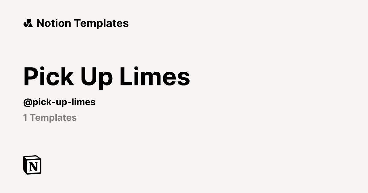 Pick Up Limes Notion Template Creator