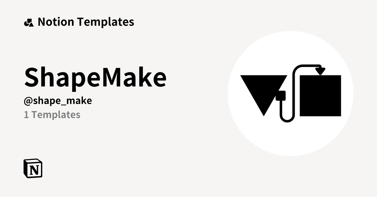 ShapeMake Notion Template Creator
