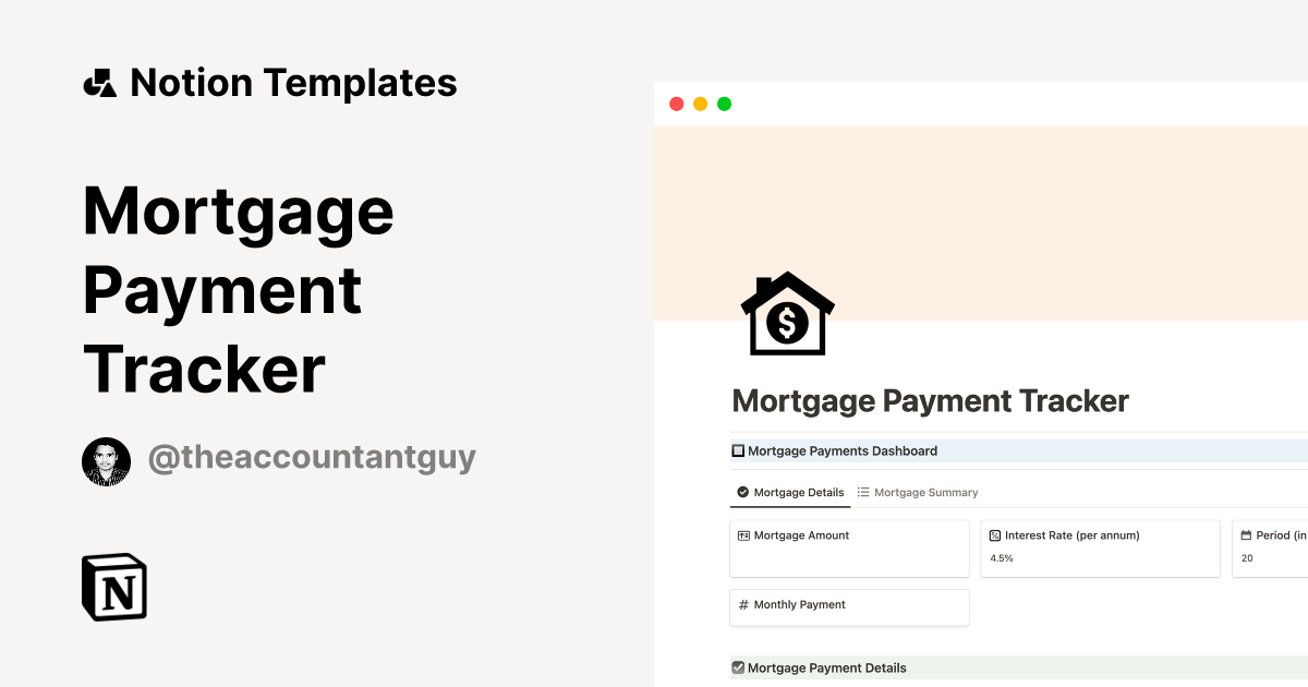 Mortgage Payment Tracker by theaccountantguy FinanceGuy Notion Template