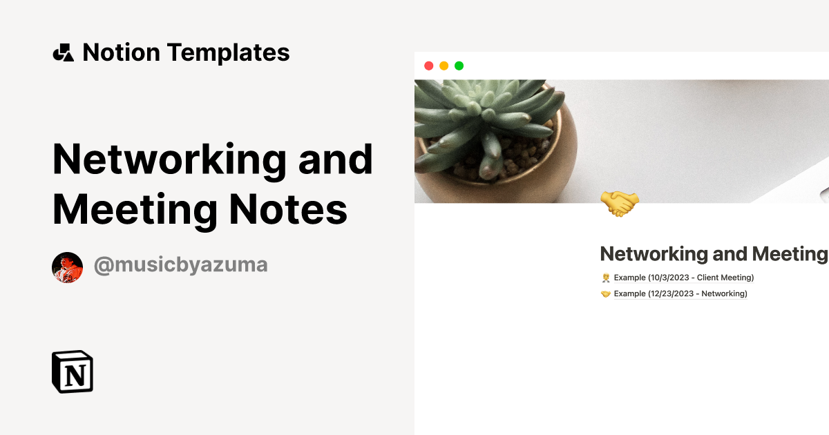 Networking and Meeting Notes by musicbyazuma Notion Template
