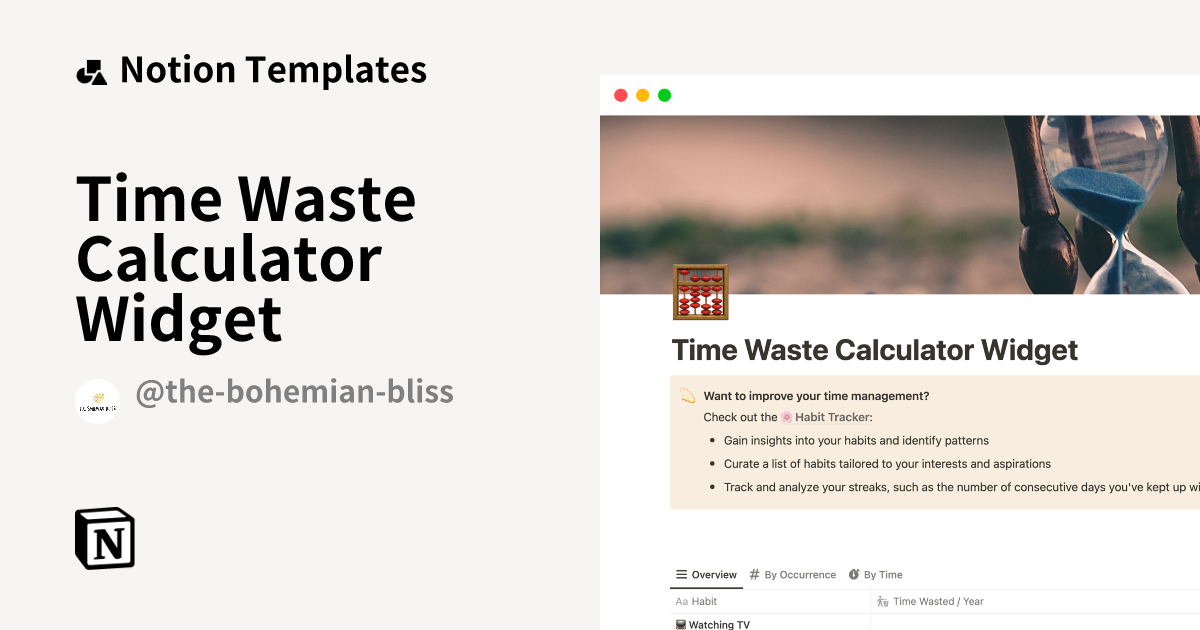 Time Waste Calculator Widget by The Bohemian Bliss Notion Template