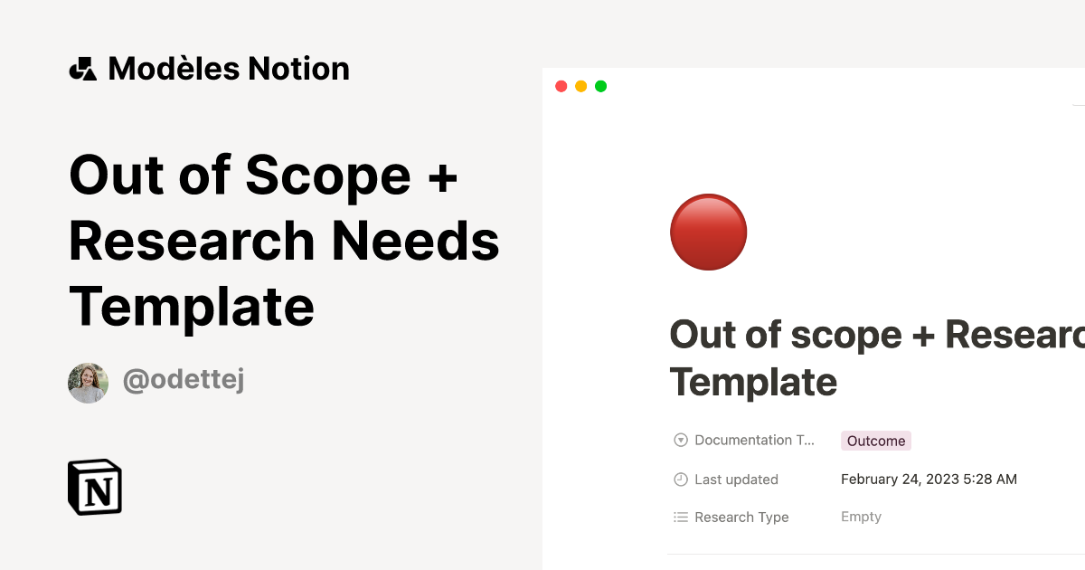 Out of Scope + Research Needs Template Modèle Notion