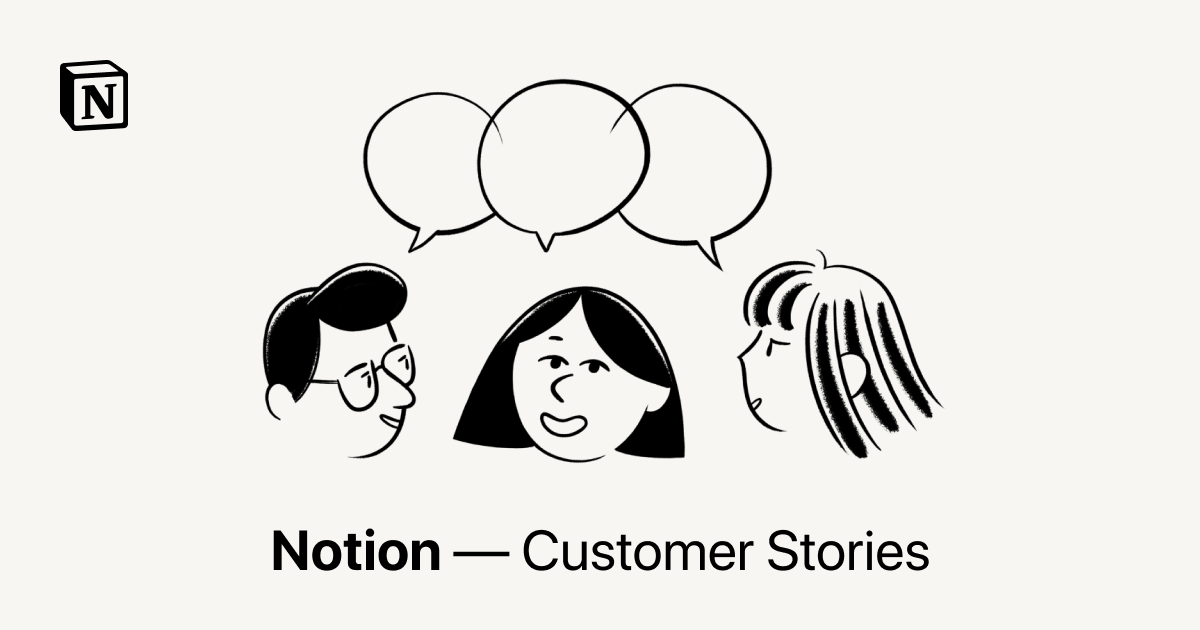 Notion Customer Stories