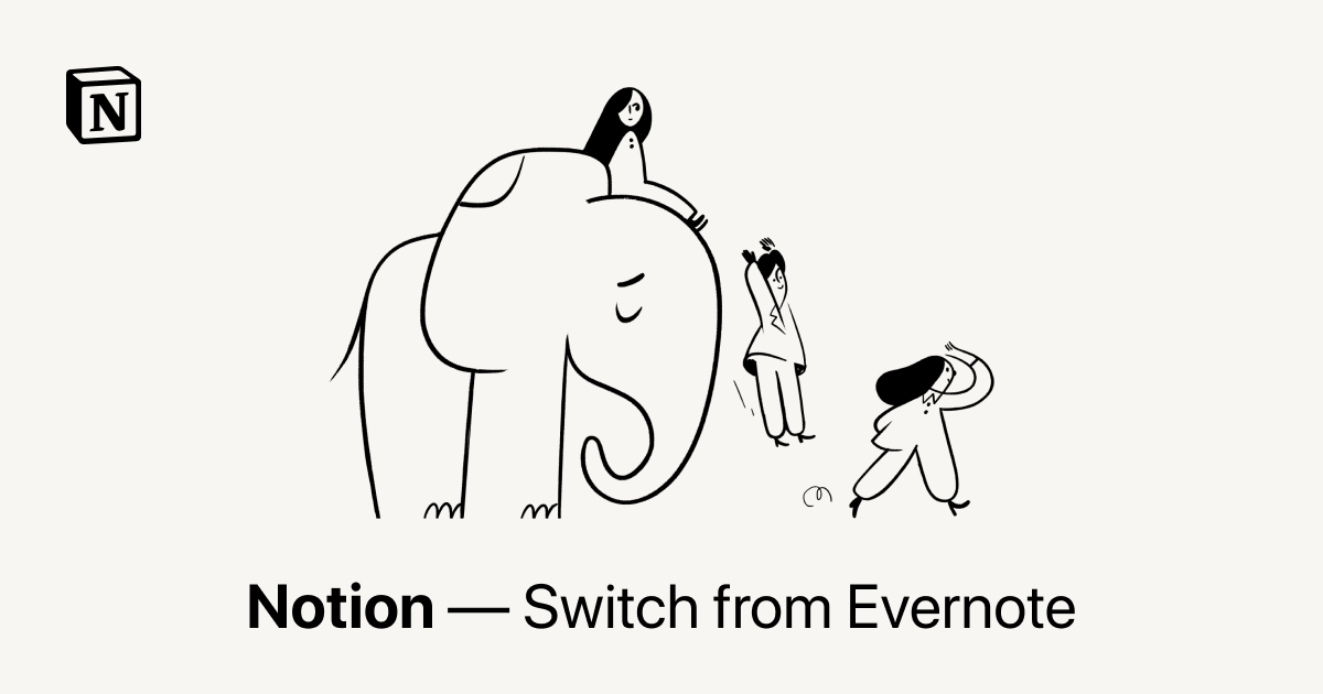 Notion (ノーション) vs Evernote：Evernoteからの切り替え