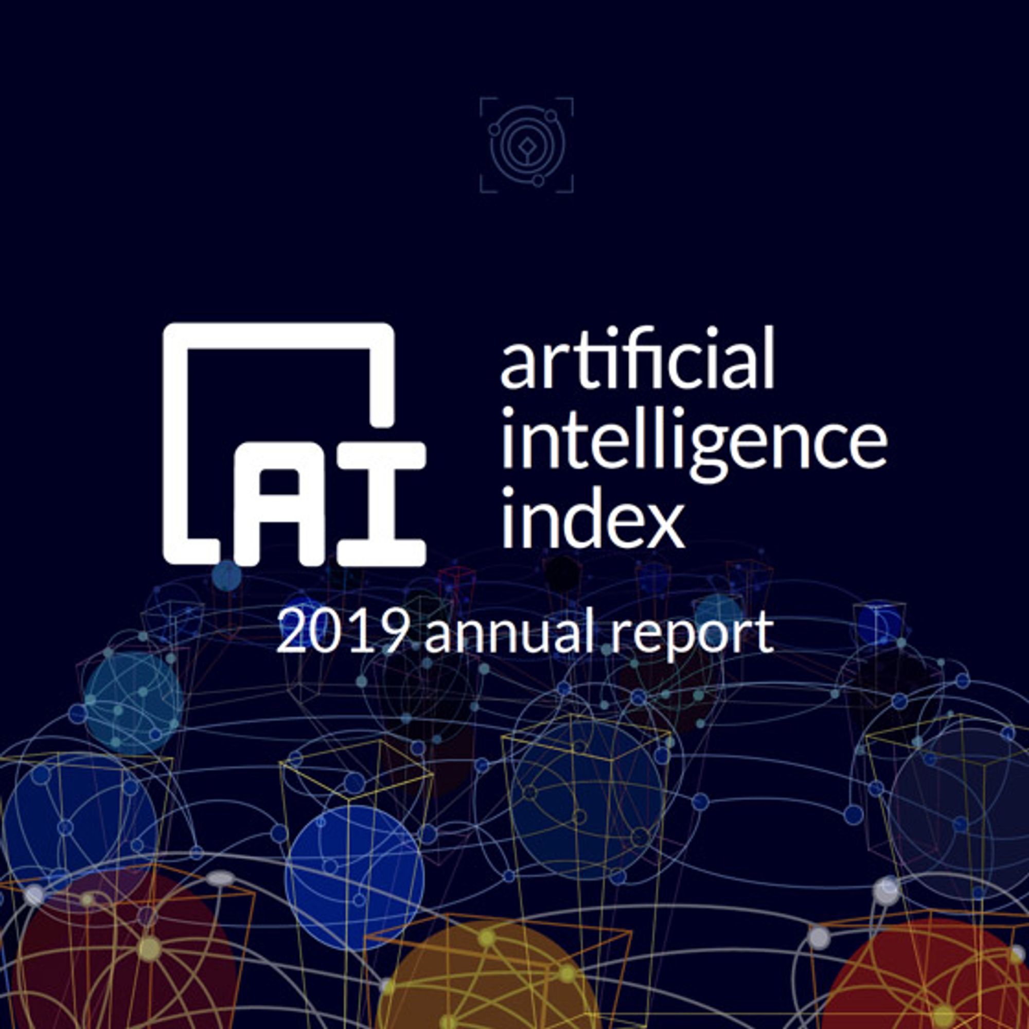 The AI Index Report - Artificial Intelligence Index