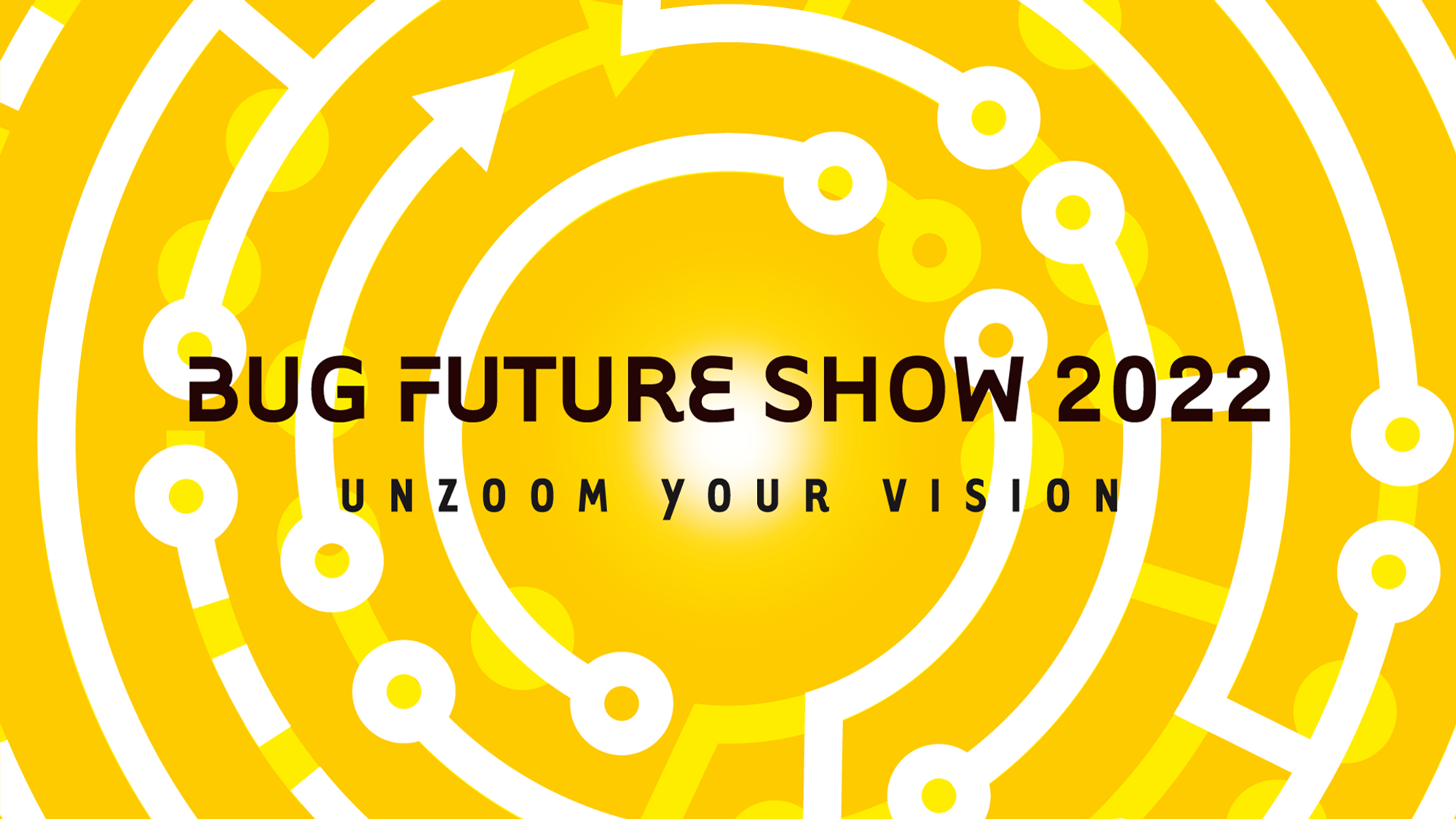 Bug Future Show 2022