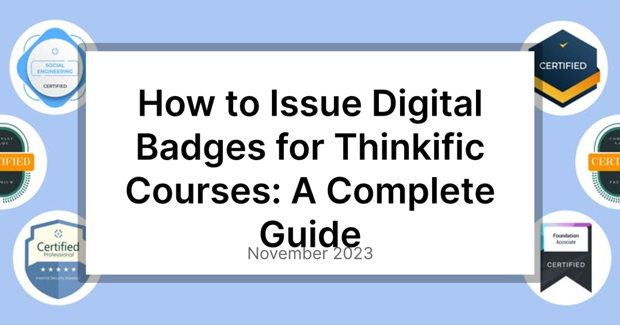 How to Issue Digital Badges for Thinkific Courses: A Complete Guide