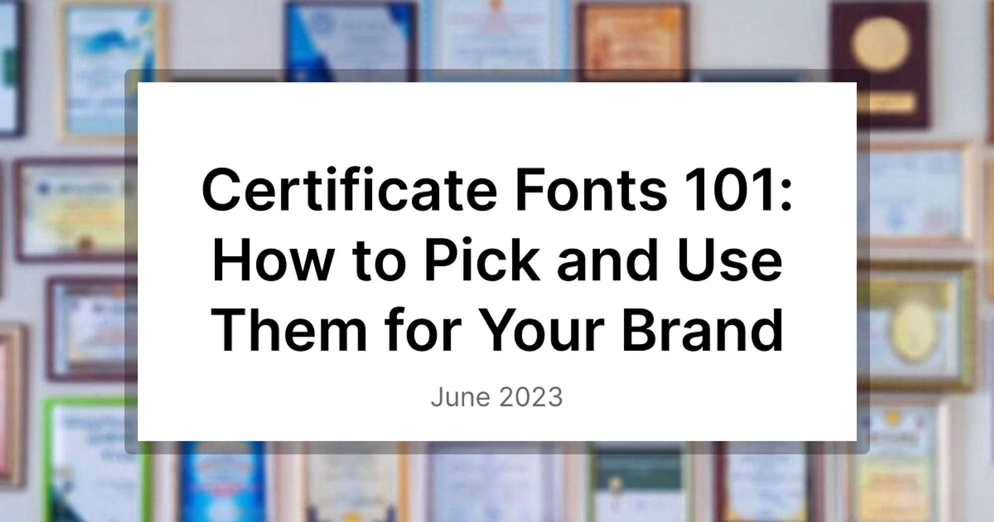 Certificate Fonts 101: How to Pick and Use Them for Your Brand