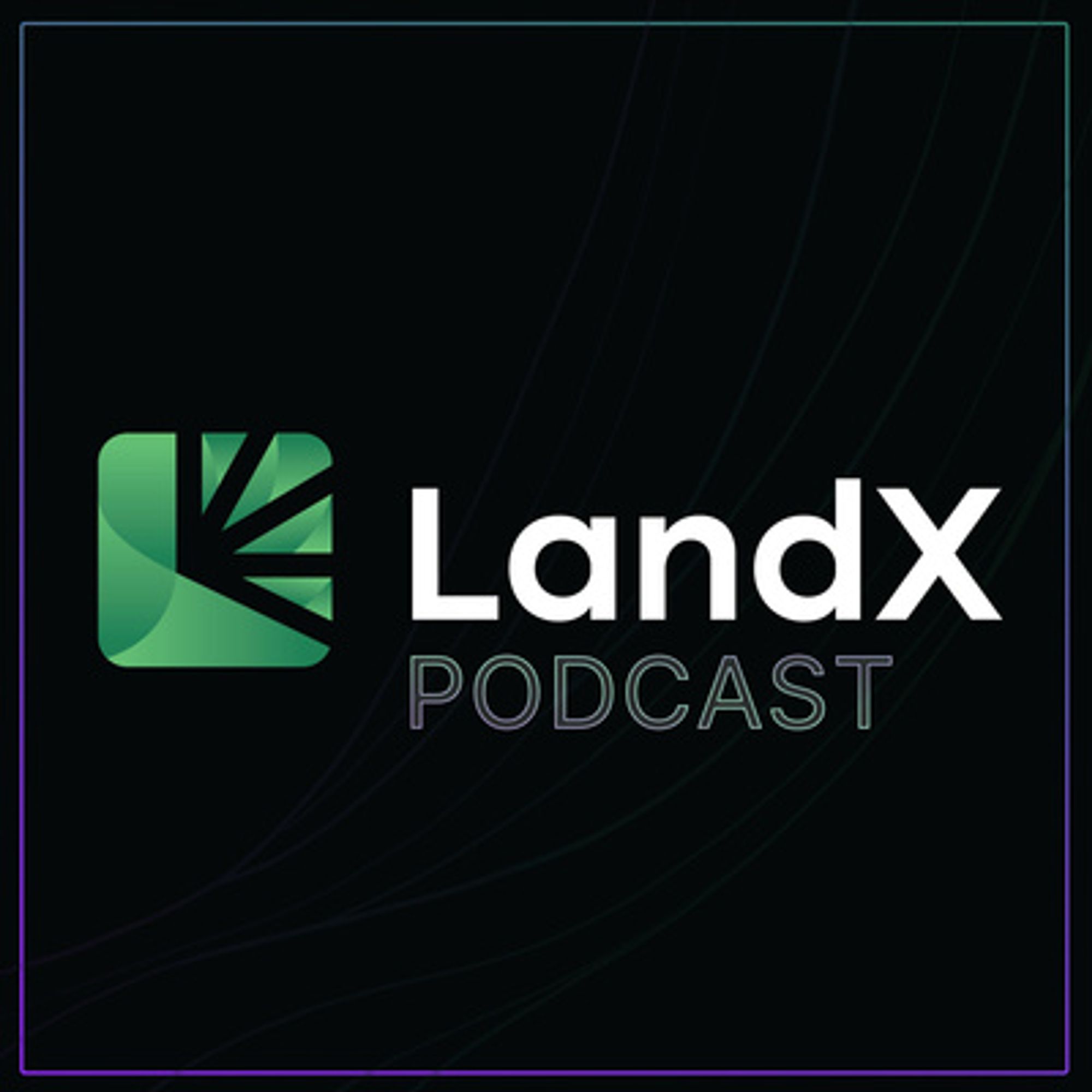 LandX Podcast